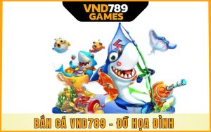 Bắn Cá VND789 