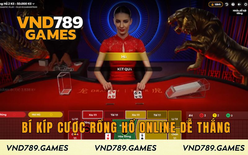 Những bí kíp cược Rồng Hổ online dễ thắng