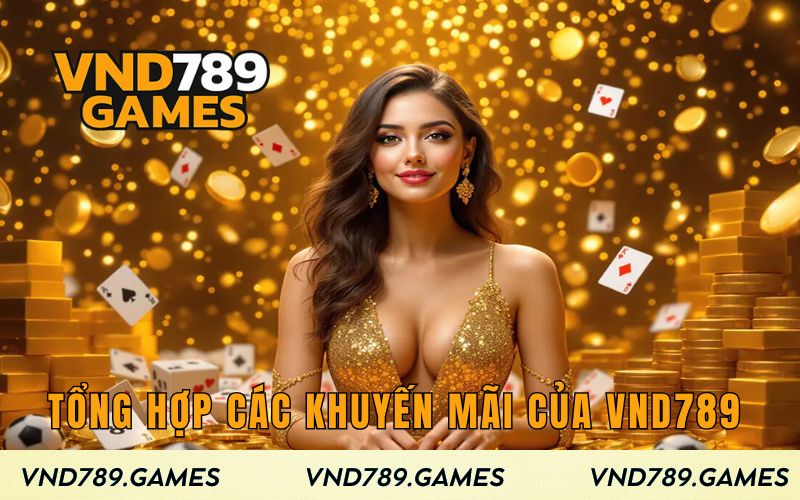 Tổng hợp các khuyến mãi của VND789 